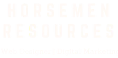 Horsemen Resources — Web Designer | Digital Marketing